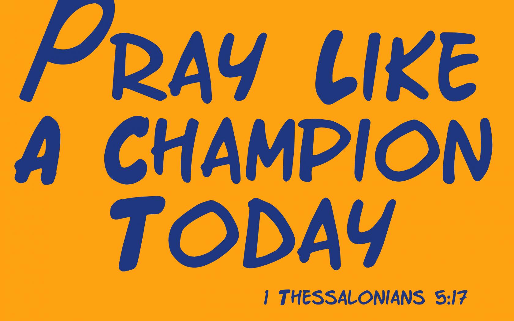 PRAY LIKE A CHAMPION TODAY | FCA Resources